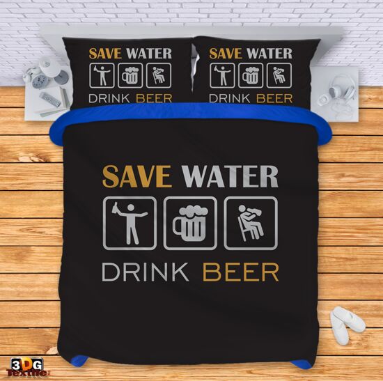Ágynemű szett Save water Drink beer
