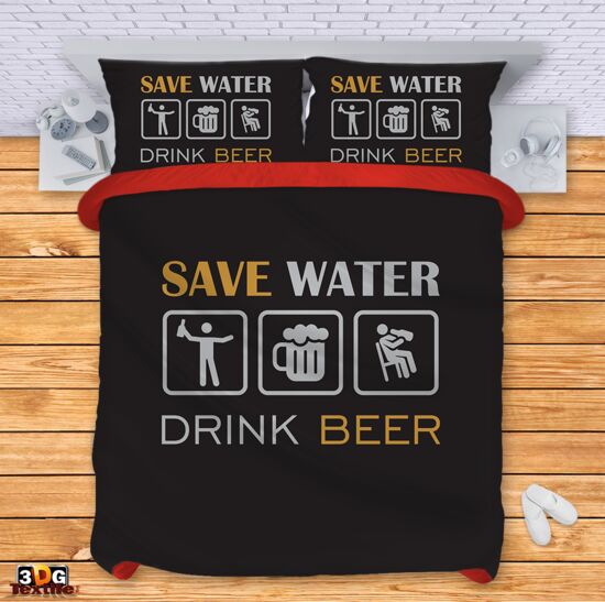 Ágynemű szett Save water Drink beer