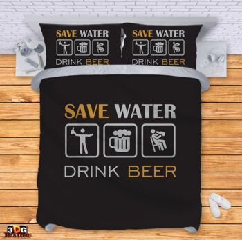 Ágynemű szett Save water Drink beer