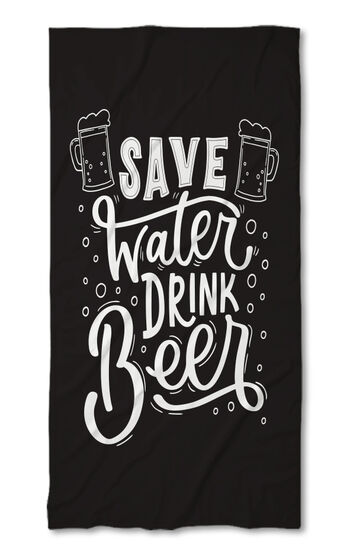 Strandtörölköző Save water Drink beer