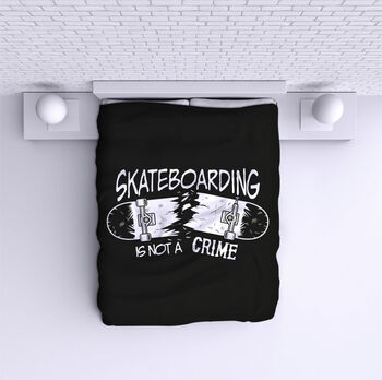 Ágytakaró Skateboarding is not a crime